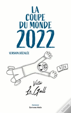 Capa do artigo La Coupe Du Monde 2022 - Version Decalee