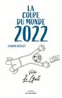 La Coupe Du Monde 2022 - Version Decalee - Preview