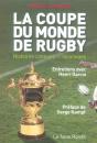 La Coupe Du Monde De Rugby ; Histoires Connues Et Inconnues - Preview