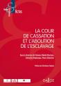 La Cour De Cassation Et L'Abolition De L'Esclavage - Preview