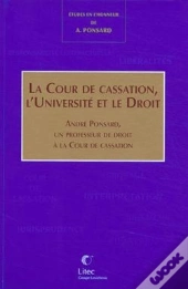 La Cour De Cassation, L Universite Et Le Droit