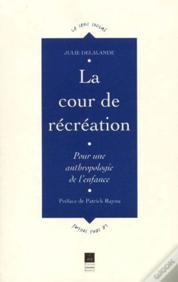 Capa do artigo La Cour De Récréation ; Pour Une Anthropologie De L'Enfance