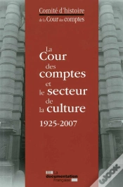 Capa do artigo La Cour Des Comptes Et Le Secteur De La Culture 1925-2007