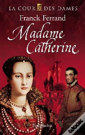 Capa do artigo La Cour Des Dames T.3 ; Madame Catherine