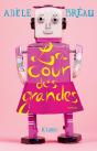 La Cour Des Grandes - Preview