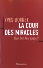 La Cour Des Miracles ; Que Font Les Juges - Preview