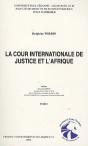 La Cour Internationale De Justice Et L'Afrique T.1 - Preview