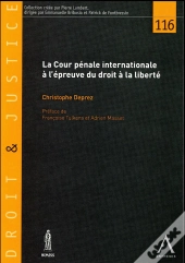 La Cour Pénale Internationale À L'Épreuve Du Droit À La Liberté