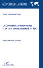 la cour pénale internationale et la lutte contre l'impunité en RDC - Preview