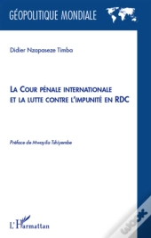 la cour pénale internationale et la lutte contre l'impunité en RDC