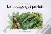 La Courge Qui Parlait ; Conte Chambala