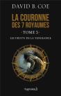 La Couronne Des 7 Royaumes T.5 ; Les Fruits De La Vengeance - Preview