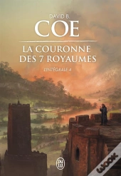 La Couronne Des Sept Royaumes T.4 ; Intégrale