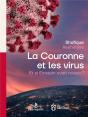 La Couronne Et Les Virus ; Et Si Einstein Avait Raison? - Preview