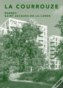 Capa do artigo La Courrouze : Rennes, Saint-Jacques-De-La-Lande