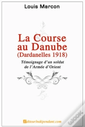 La Course Au Danube, Dardanelles 1918
