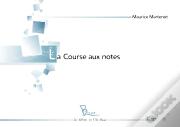 La Course Aux Notes