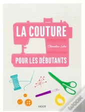 La Couture Pour Les Débutants