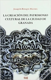 Capa do artigo La Creación Del Patrimonio Cultural De La Ciudad De Granada