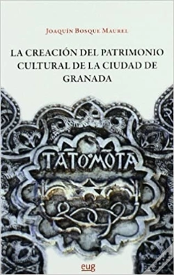 Capa do artigo La Creación Del Patrimonio Cultural De La Ciudad De Granada