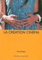 La Création Cinéma - Preview