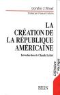 La Création De La République Américaine - Preview