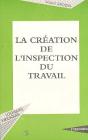 La Création De L'Inspection Du Travail - Preview