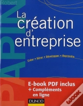 La Creation D'Entreprise - 15e Ed. - Creation, Reprise, Developpement