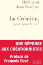 La Création, Pour Quoi Faire ? - Preview
