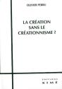 La Création Sans Le Créationnisme ? - Preview