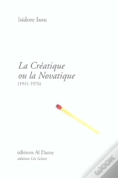 La Creatique Ou La Novatique 1941-1976