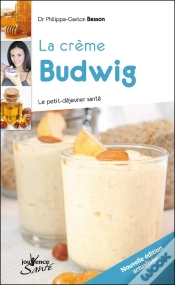 Capa do artigo La Creme Budwig ; Le Petit-Déjeuner Santé (Édition 2010)