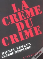 La Creme Du Crime