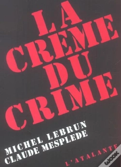 Capa do artigo La Creme Du Crime