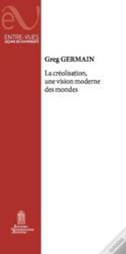 Capa do artigo La Créolisation, Une Vision Moderne Des Mondes