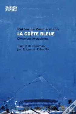 Capa do artigo La Crête Bleue ; Chronique Jurassienne