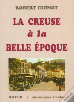 Capa do artigo La Creuse À La Belle Époque