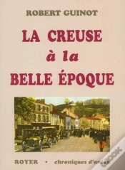 Capa do artigo La Creuse À La Belle Époque