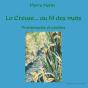 La Creuse... Au Fil Des Mots, Promenades Et Poesies - Preview