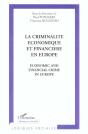 La Criminalite Economique Et Financiere En Europe - Preview