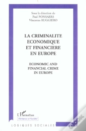 La Criminalite Economique Et Financiere En Europe