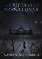 La Cripta De La Araña Lunar - Preview