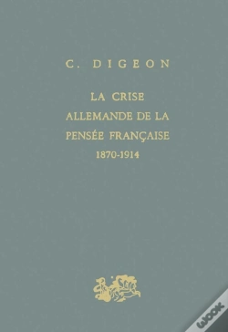 Capa do artigo La Crise Allemande De La Pensée Française 1870-1914