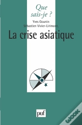 La Crise Asiatique