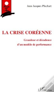 Capa do artigo La Crise Coréenne ; Grandeur Et Décadence D