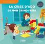 La Crise D'Ado De Mon Grand Frère - Preview