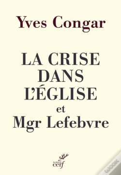 Capa do artigo La Crise Dans L'Église Et Mgr Lefebvre