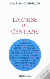 La Crise De 100 Ans
