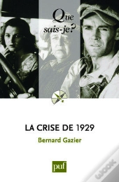 La Crise De 1929 (6e Édition)