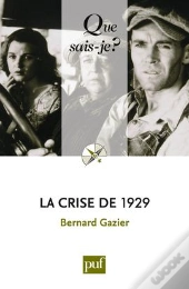 La Crise De 1929 (7e Édition)